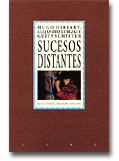 Sucesos Distantes.Hugo Hiriart, Guita Shyfter y Alejandro Lubezki