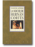 La noche de Hern&aacute;n Cort&eacute;s